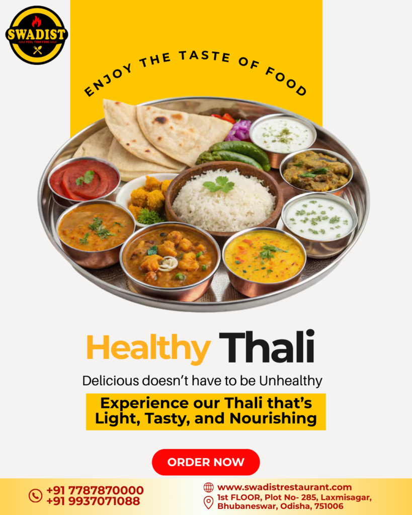 Enjoy the taste of food Healthy Thali